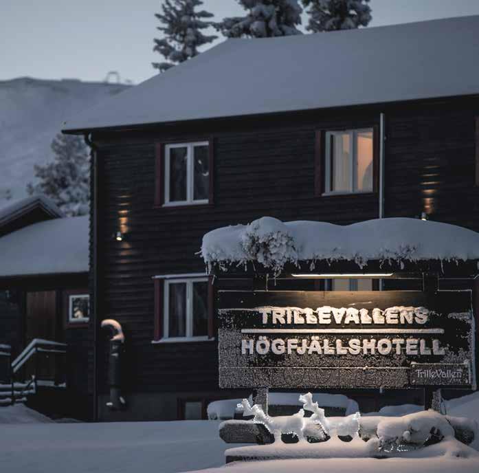 TRILLEVALLEN Här hittar du din frihet Endast 2,5 mil från det myllrande Åre återfinns ett lugnare tempo fjäll och natur ligger lättillgängligt och nära till hands.