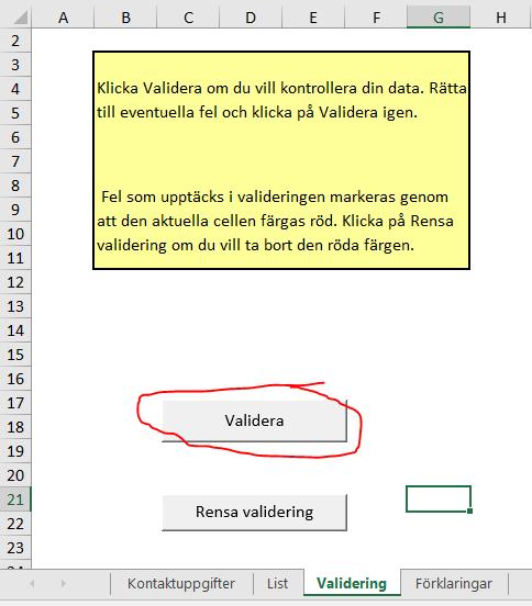 Om systemet varnar för data som ändå är korrekta ska du under Kommentar 1/Förklaring av varningar