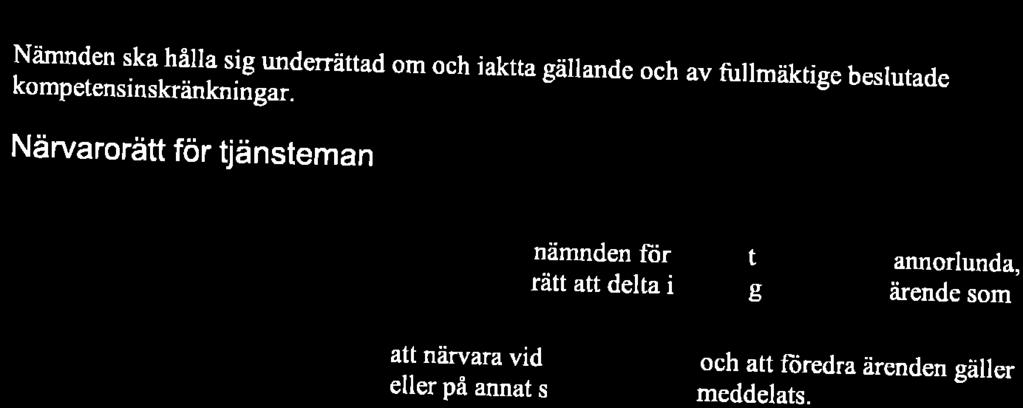 Delegation +s+ig_$_ För ärenden som kommunfirllmäktige delegerat till nämnden gäller att nämnden om den så finner påkallat f;lr underställa kommunstyrelsen d*essa iirenden ör prövning. +q2q-!