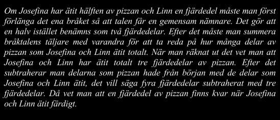 4.2.3 Lösning genom språk/beskrivning Figur 10: Lösning av uppgift genom detaljerad beskrivning