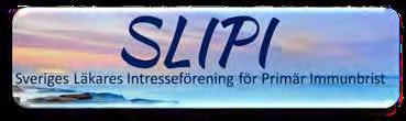 4-6 september 2019 Strömstad SLIPI s XI:e Immunbristmöte Program Onsdag 4 september 09.30-14.00 Registrering 14.00-15.