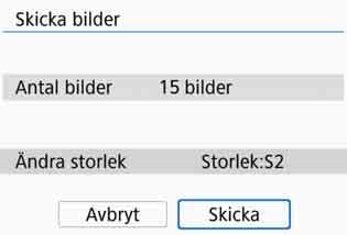 ], se Ange kriterier för bildsökning i användarhandboken till kameran. Tryck på <0>. 1 2 Välj [Skicka alla hitt]. 3 Välj [Ändra storlek].