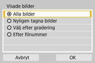 Välj alternativ och tryck sedan på <0>. När [De senaste dagarna] väljs blir bilder som tagits under det angivna antalet dagar före dagens datum visningsbara.