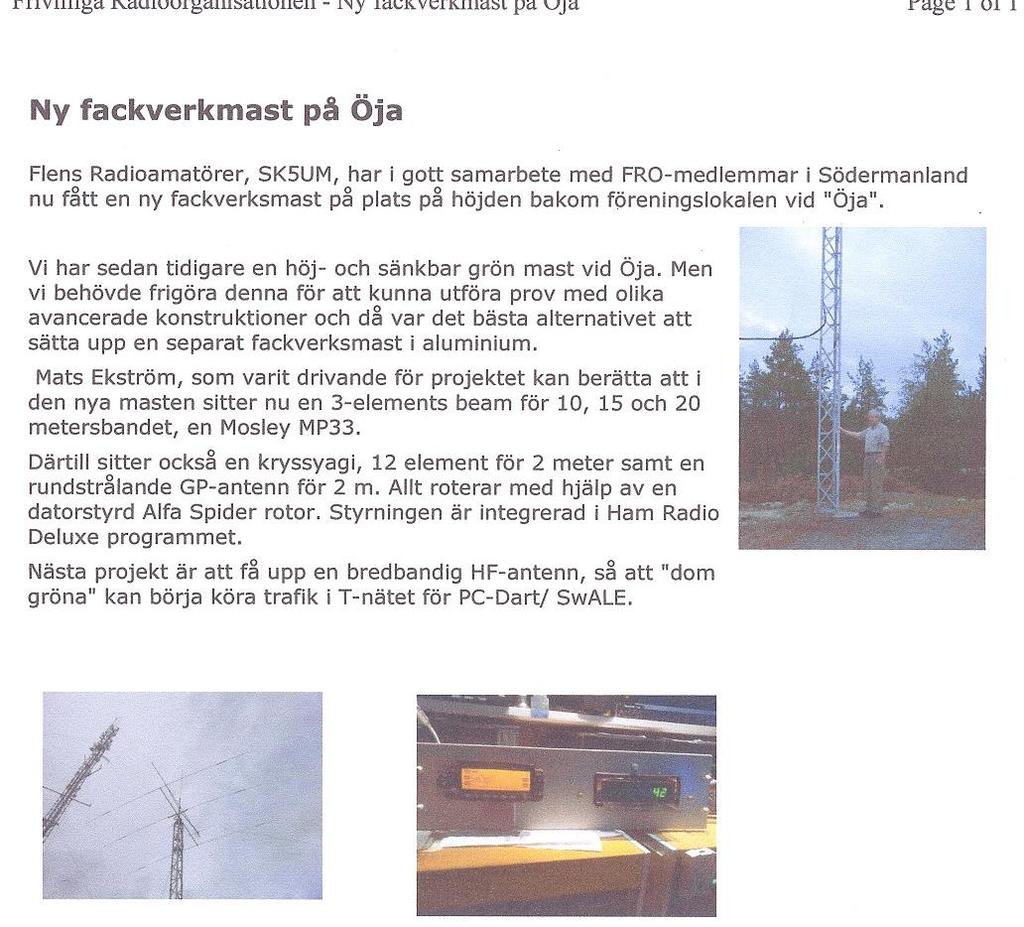 Nytt från FRO: NSA månadsmöte 2013-09-16 Nyköping 2013-09-19 Plats: IOGT-lokalen på Västra Trädgårdsgatan 2, Nyköping. Anntal närvarande: 6.