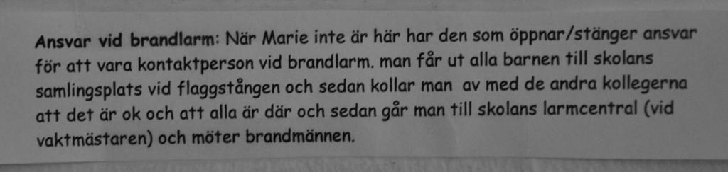 3.3 Utrymningslarm Utrymningslarmet ljuder över hela huvudbyggnaden vid aktivering. Larmtryck-knappar finns placerade runtom i byggnaden.
