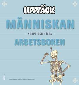 Upptäck Människan Kropp och hälsa Facit till Arbetsboken Facit till
