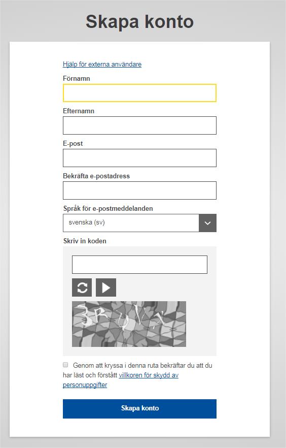 Du kommer nu till sidan för registrering i EU Login: Högst uppe till höger kan du välja ditt språk: Fyll i hela formuläret.
