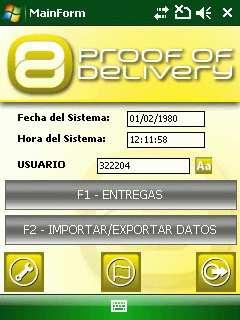 Proof of Delivery Desde la pantalla inicial se accede a los botones de configuración, selección