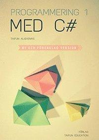 Programmering 1 med C# PDF ladda ner LADDA NER LÄSA Beskrivning Författare: Taifun Alishenas.