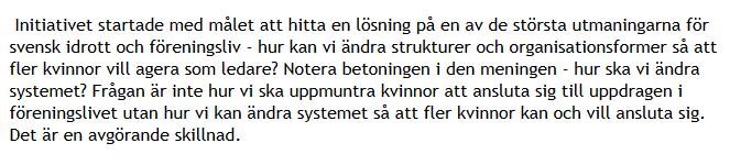 Jämställdhet och inkludering Hur ser det ut i vår förening/vårt distrikt? Vilka normer finns hos oss? Hur ser könsordningen ut?