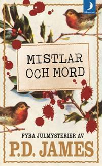 Mistlar och mord : fyra julmysterier PDF ladda ner LADDA NER LÄSA Beskrivning Författare: P. D.