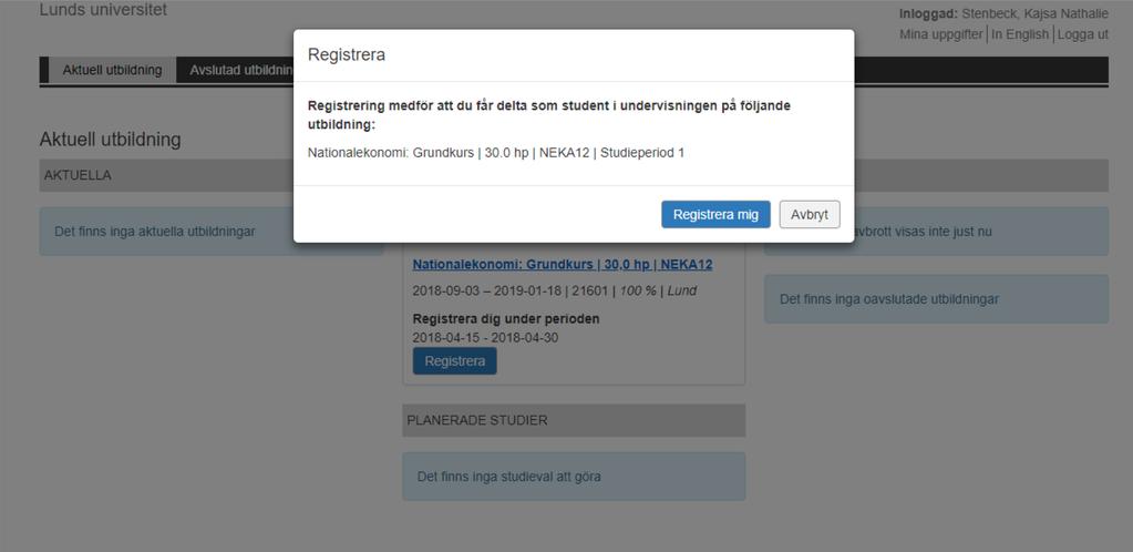 När du har klickat på Registrera öppnas en meddelanderuta där du bekrä7ar