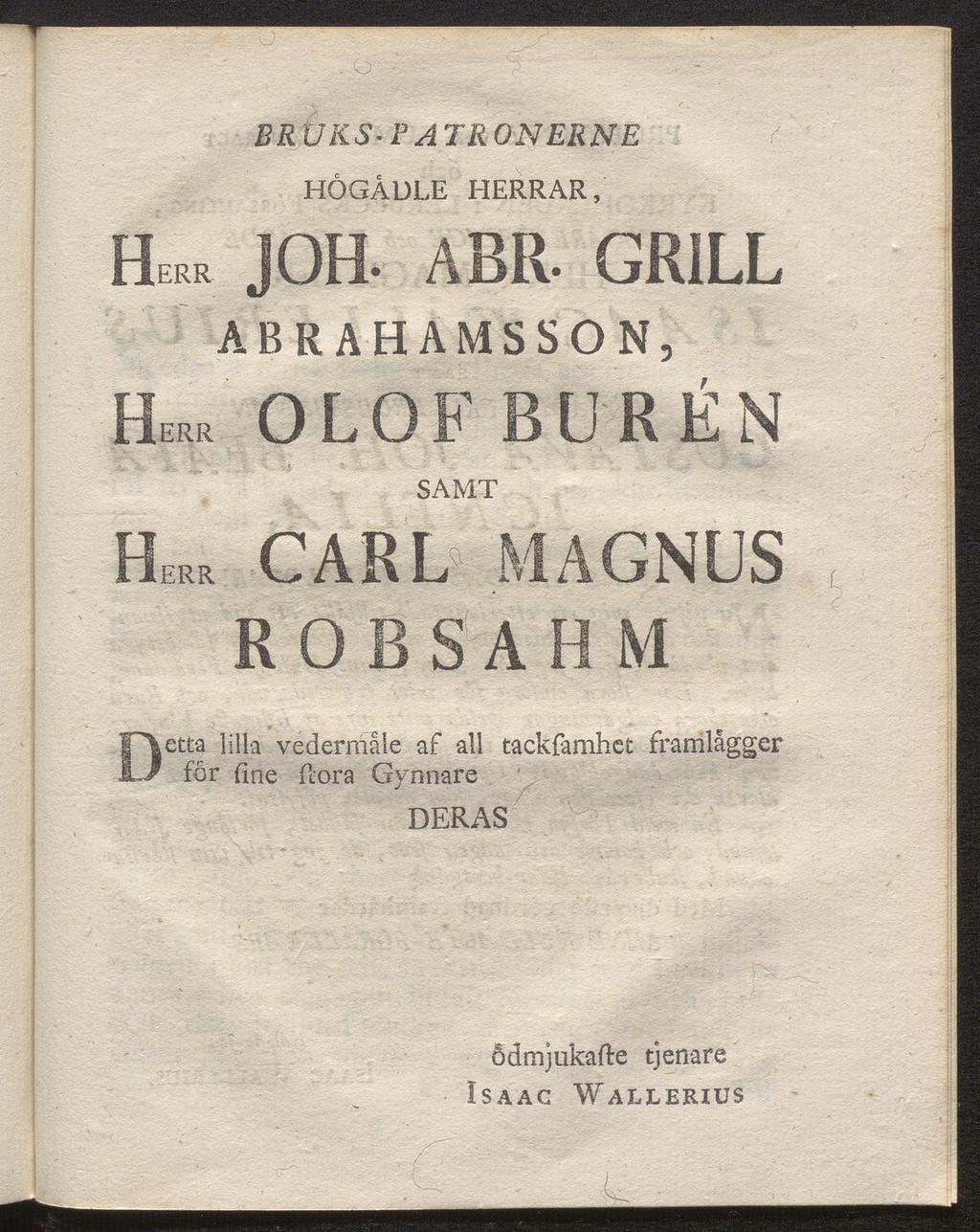 BRUKS- PATRON ERNE V HÖGÅDLE HERRAR, H.rr joh. abr.