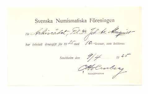 3. Johan Axel Almquist; C. Holmberg. Medelmskort i SNF för arkivrådet Johan Axel Almquist. 1925, 8,5*14,5 cm. Gott skick.