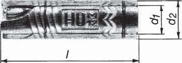 Kapitel H - Övrig Skruv och gängade artiklar Expansionshylsa Typ HD Gänga d1 M6 M8 M10 M12 Gängstigning mm 1 1,25 1,5 1,75 Hylsdiameter d2 mm 11 14 17 20 Totallängd l mm 38 45 55 80 Varugrupp 197