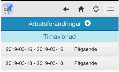 1.6.2 Pågående ärenden Alla pågående ärenden som är lagda via MinTid kan du gå in och redigera under förutsättning att nästföljande person inte öppnat och påbörjat bearbetning av dem.