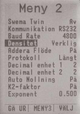 5. MENY 2 Swema Twin Kommunikation På eller Av Endast för SwemaTwin, masterenheten skall vara På. USB eller RS232 Kommunicera med USB (kabel 764.430) eller RS232 (kabel 759.030) till PC:n.