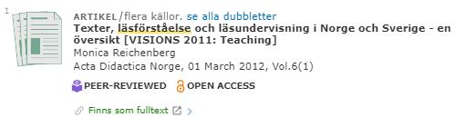 7 Träfflistans utseende Träfflistan består av en bredare spalt till vänster med sökträffarna och en smalare spalt till höger med ett antal möjligheter att begränsa sökresultatet (fasetter).