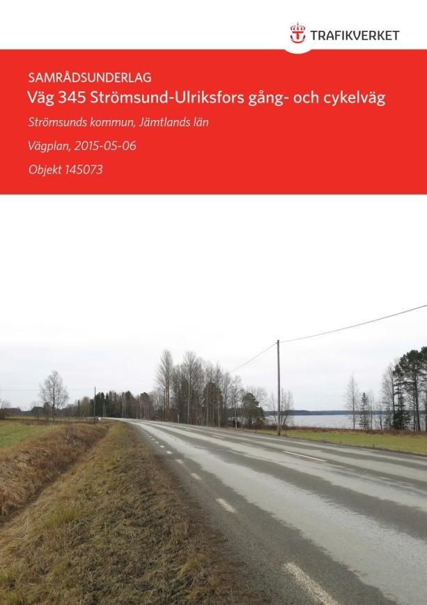 Samrådsunderlag I samrådsunderlaget avgränsas ett