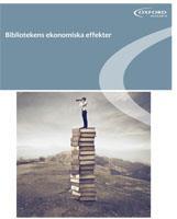 Intressebevakning Finlands biblioteksförening lät i samarbete med föreningen göra utredningen Bibliotekens ekonomiska effekter (Kirjastojen taloudelliset vaikutukset)