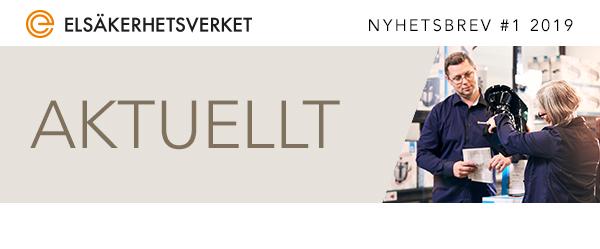 LEDARE: Nytt år, nya tag Verksamhetsåret 2018 var första hela året med nya elsäkerhetslagen.
