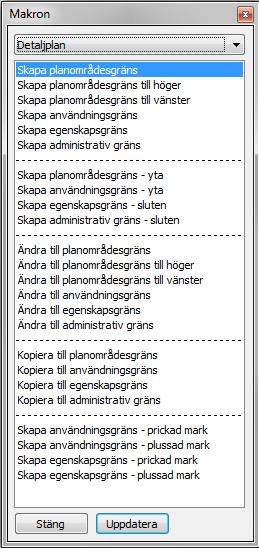 2 Användande av makron Makron används för att skapa fördefinierade gränser och objekt för att skapa en detaljplan.