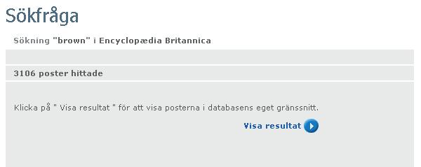 Sök databas, resultat i sök och länkresurs En sökfråga kan överföras till Metasökning via länken ovanför träfflistan. Där är det möjligt att bl.a. ändra sökfrågan, samt se sökfrågor som sparas i en sökhistorik under en session.