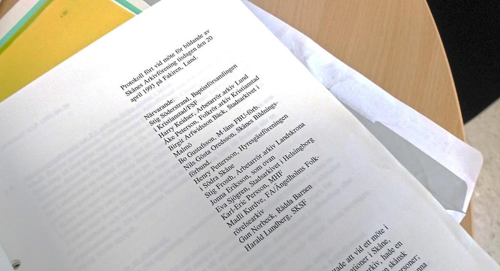 Foto: Anna Ketola. VERKSAMHET Att skapa ett folkrörelsearkiv i Skåne hade redan innan 1993 diskuterats i många år, men av olika anledningar hade det inte kunnat realiseras.