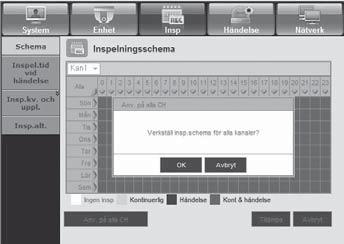 web viewer Insp För mer information, se Ställa in Inspelning.