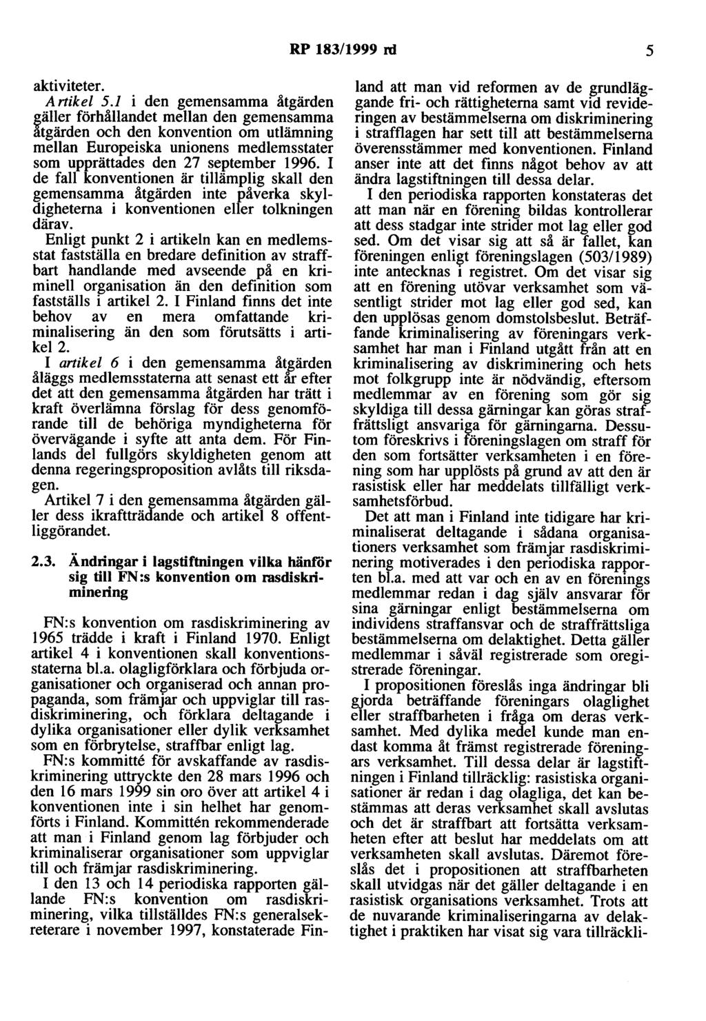 RP 183/1999 ni 5 aktiviteter. Artikel 5.