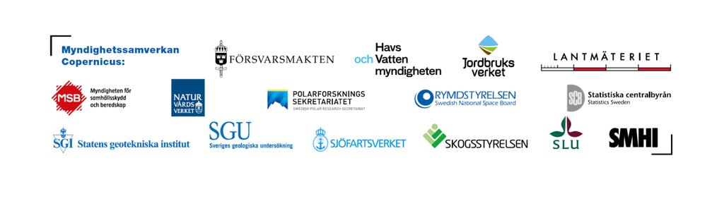 växthusgasövervakning, speciellt av mänskliga punktutsläpp av koldioxid, för vilka inga satellitobservationer i nuläget finns tillgängliga, övervakning av polarområdena,
