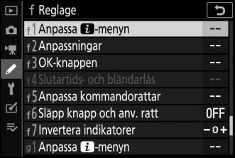 Anpassa i-menyn De alternativ som visas i fotoläge-i-menyn kan väljas med Anpassad inställning f1 (Anpassa