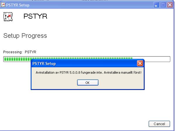 Detta felmeddelande innebär att avinstallationen av PSTYR 5.0 eller 5.