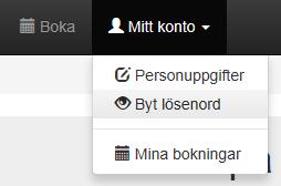 Byt lösenord Klicka på Mitt konto i menyn och sedan på Byt lösenord.
