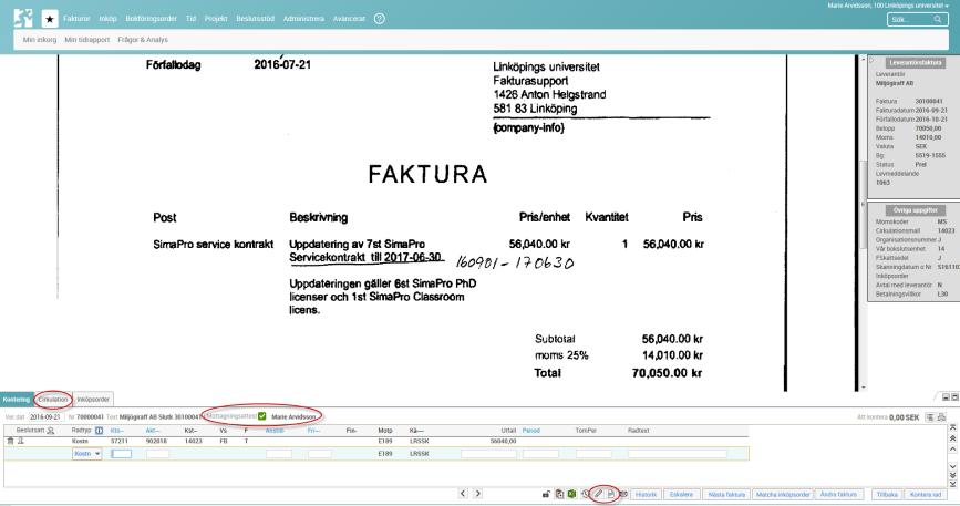 Varje rad i listan motsvaras av ett dokument (t ex en faktura). I exemplet nedan visas mottagningsattest och beslutsattest av en leverantörsfaktura.