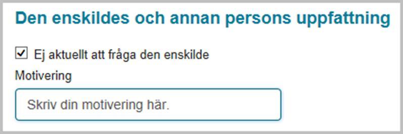 Den enskildes och annan persons uppfattning. Här skattar patienten sin svårighet i de områden som är aktuella i utredningen.