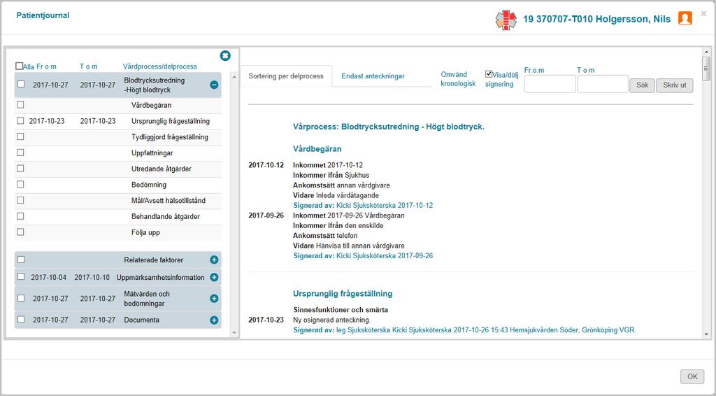 Läsa i patientjournalen Du klickar på knappen Läsvy vårdprocess för att visa all information som finns registrerad och sparad i vårdprocessen.