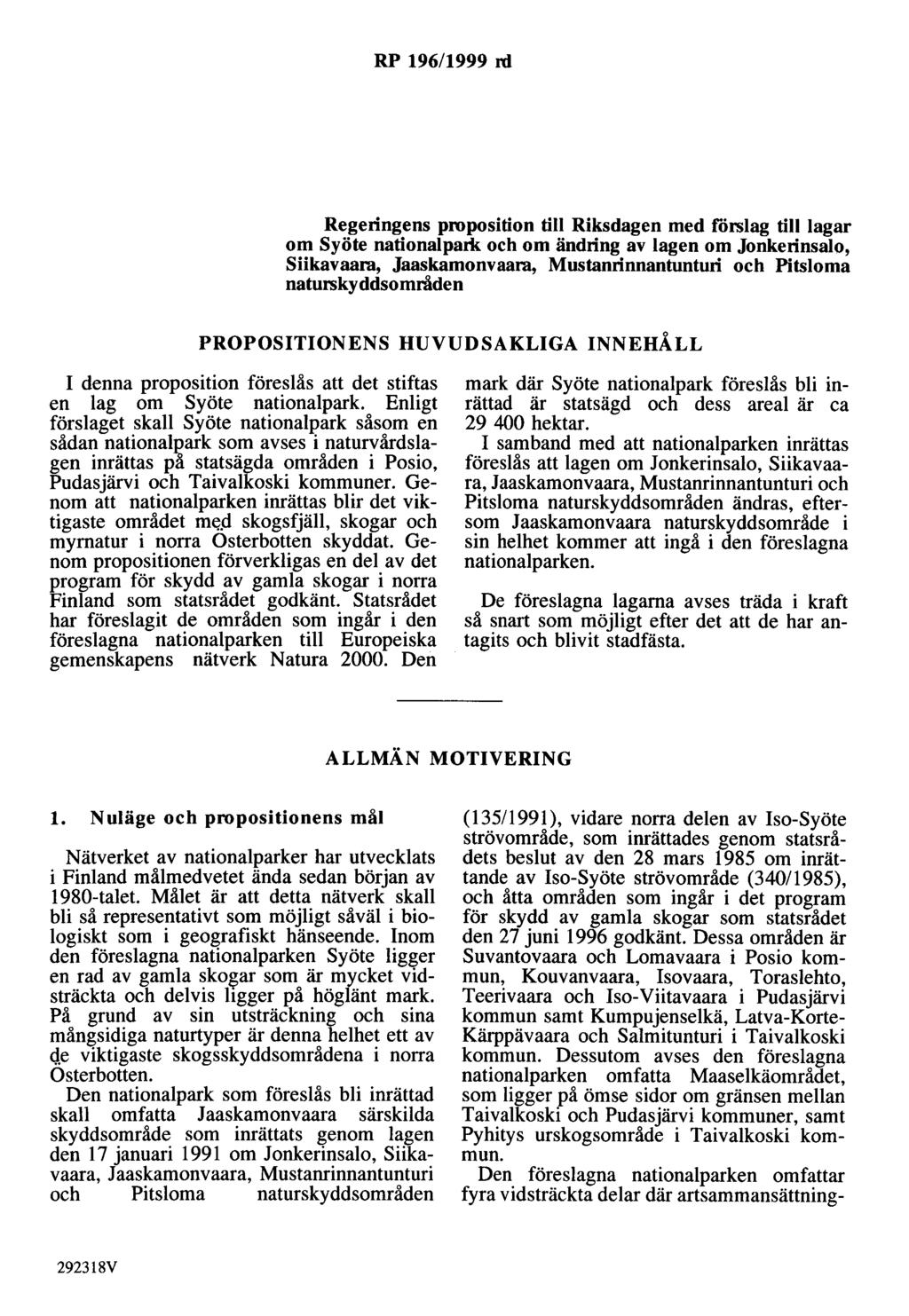 RP 196/1999 rd Regeringens proposition till Riksdagen med rörslag till lagar om Syöte nationalparl<.