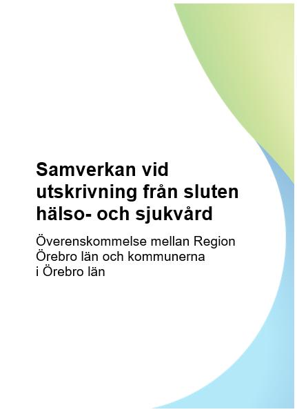 Förvaltning Ägare Reviderat datum Ann-Louise Gustafsson 2019-02-26 Verksamhet Välfärd och folkhälsa Slutgranskare Ingmar Ångman Diarienr