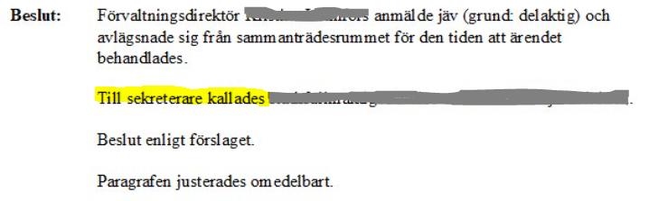 Särskilda situationer, tillfällig sekreterare - Om sekreteraren är jävig, kallar ordförande en