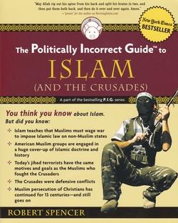The Politically Incorrect Guide to Islam and the Crusades. Del II Författad av Fähstorkh sön, 11/11/2018-08:00 Amerikanen Robert Spencer har författat 18 böcker och samtliga handlar om islam.