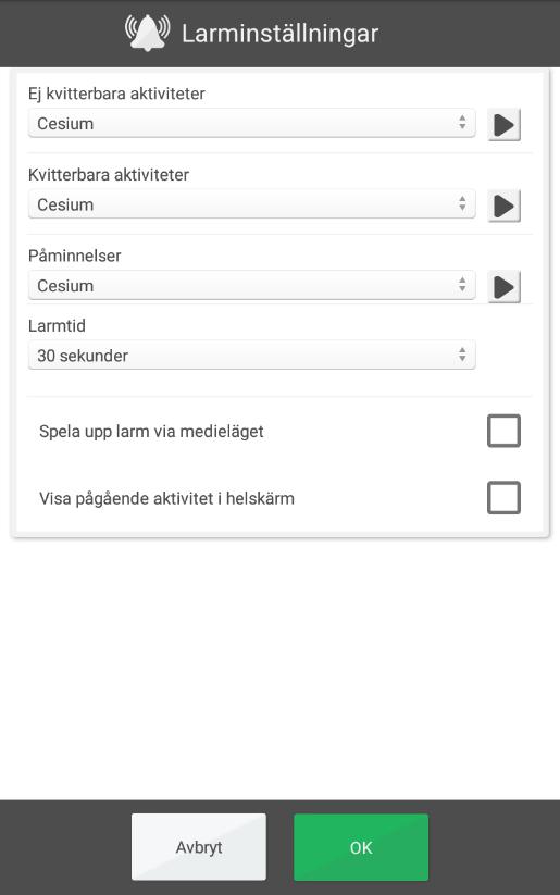 För följande aktivitetstyper kan man välja larmljud bland enhetens inbyggda signaler: Ej kvitterbara aktiviteter Kvitterbara aktiviteter Påminnelser Larmtid.
