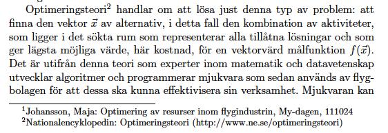 Texten ska återspegla informa:onsbalansen i