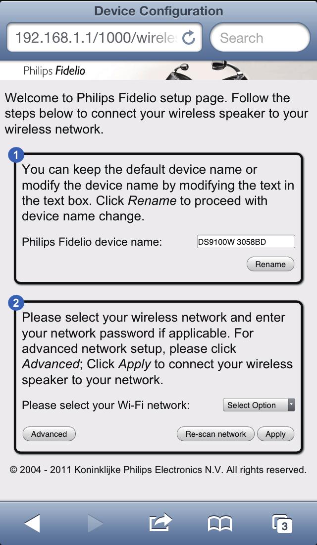 Öppna den inbyggda webbsidan för DS9100W 1 Starta webbläsaren Apple Safari eller någon annan webbläsare på din Wi-Fiaktiverade enhet. 2 Ange 192.168.1.1 i webbläsarens adressfält och bekräfta.