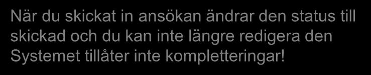 Om registreringsbeviset säger att flera personer ska teckna firma tillsammans behöver du skicka oss en utskrift av ansökan där dessa