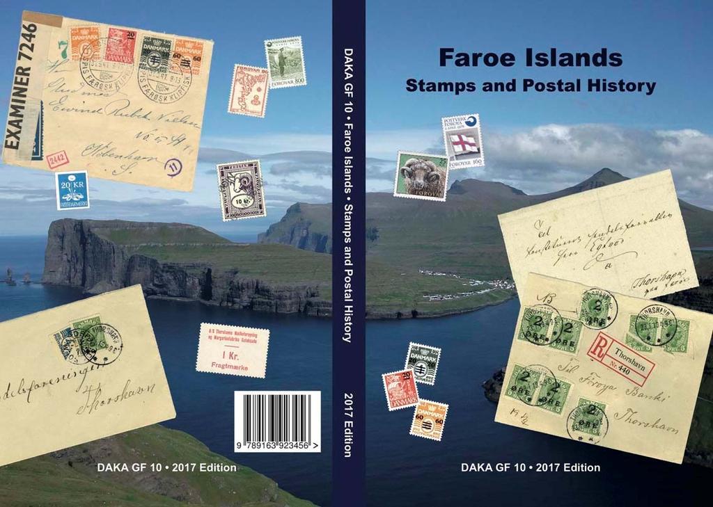 NY katalog om Færøarna DAKA GF10 2017 Utgåvan En ny efterlängtad katalog till alla Færø-samlare är nu utgiven, i den har det gjorts en hel del rättelser och införts ny text: 1919 provisorierna är