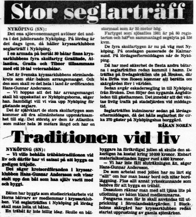 Citat: Vi ville hålla träbåtstraditionen vid liv och därför har vi satsat på att bygga en gedigen träjolle, säger kretsordföranden i kryssarklubben Hans-Gunnar Andersson och visar stolt upp den båt