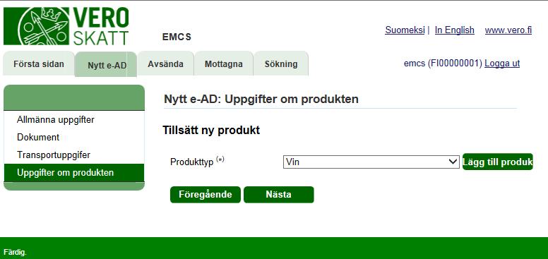 9 3.4 Nytt e-ad: Uppgifter om produkten NYTT E-AD: UPPGIFTER OM PRODUKTEN På denna sida lägger man till uppgifter om produkten i e-ad.