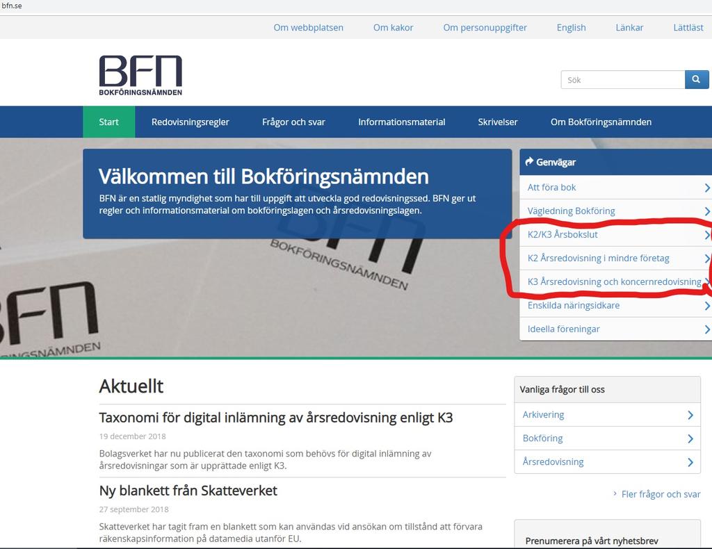 Källor till fördjupande information Bokföringsnämnden En av de främsta källorna till information om hur bokförings- och årsredovisningslagen ska tolkas och tillämpas går att finna hos