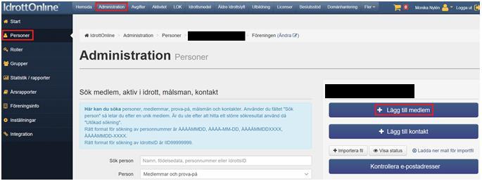 Lägg in medlemmar och skapa grupper Medlemmar Hur man lägger in medlemmar kan du läsa i manualen för Administration som finns på http://idrottonline.se/servicecenter#!
